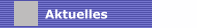 Aktuelles